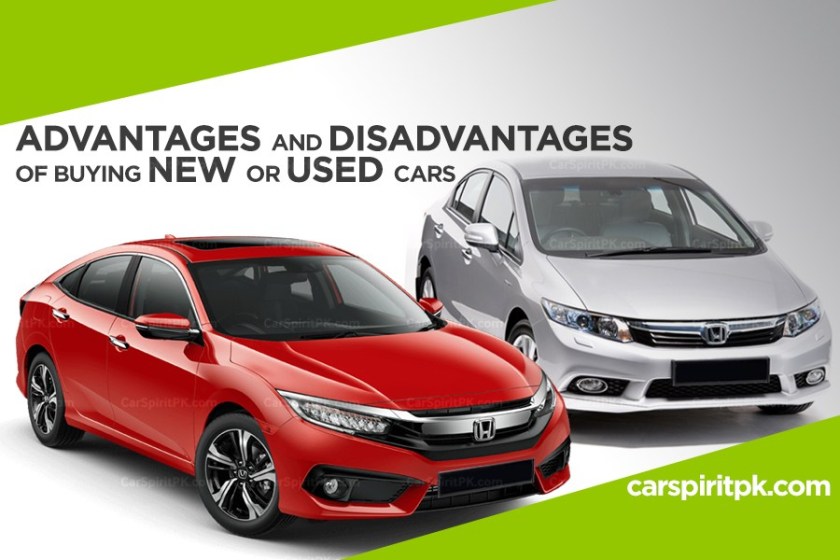 Advantage/Disadvantage Of New and Used Car